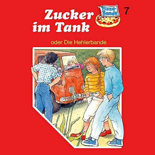 Zucker im Tank - oder: Die Hehlerbande: Pizzabande 7