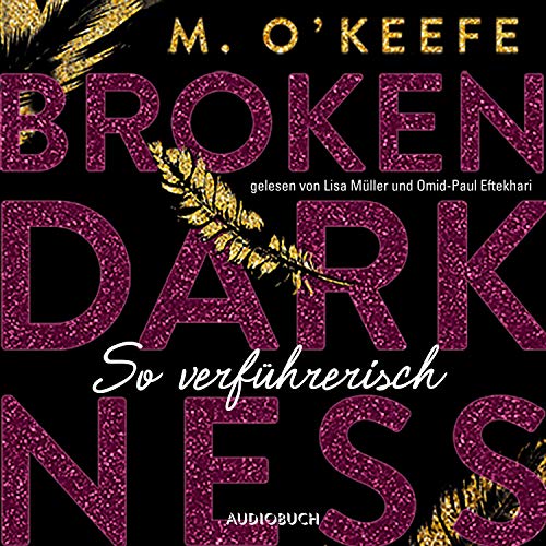 So verführerisch: Broken Darkness 1