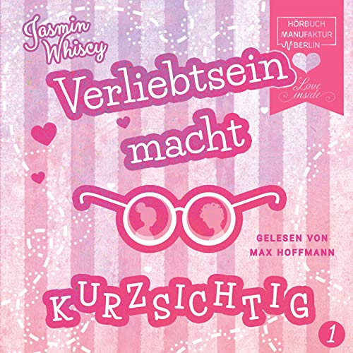 Verliebtsein macht kurzsichtig 1