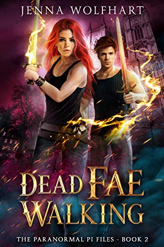 Dead Fae Walking (The Paranormal PI Files Book 2)
