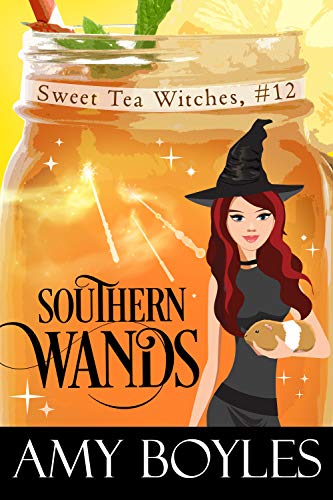 Southern Wands (Sweet Tea Witch Mysteries Book 12)