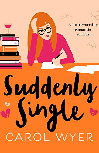Suddenly Single: A heartwarming romantic comedy