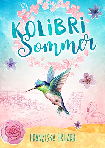 Kolibri-Sommer (Sommer-Reihe 2)