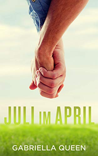 Juli im April: Gay Romance