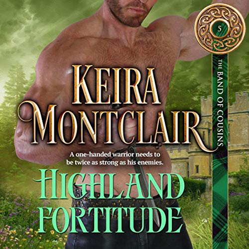 Highland Fortitude: The Band of Cousins, Book 5