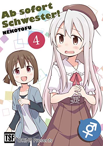 Ab sofort Schwester! VOL. 4 (Deutsch) (Ab sofort Schwester! (eBook))