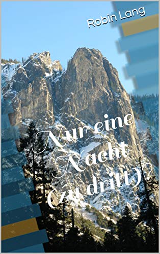 Nur eine Nacht (zu dritt)? (Treebill 5)