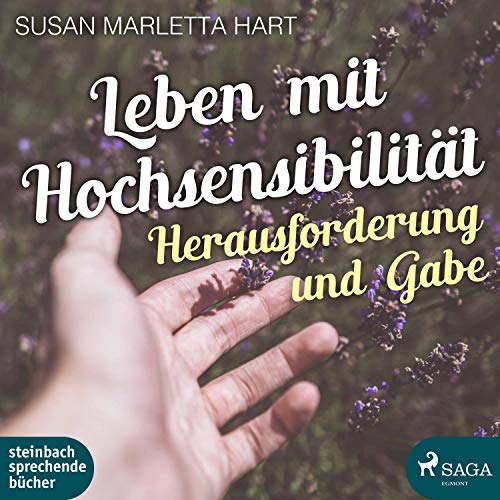Leben mit Hochsensibilität