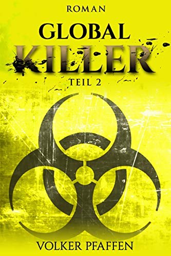 Global Killer: Teil 2