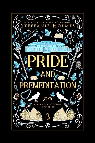 Pride and Premeditation: A bookish cozy fantasy with spice (Nevermore Bookshop Mysteries Book 3)