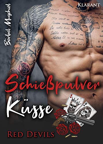 Schießpulverküsse (Red Devils Rockerclub 1)