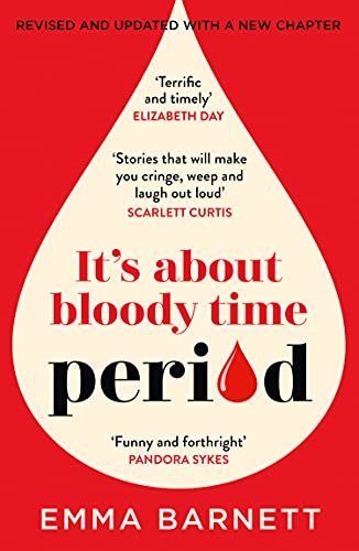 Period: Hilarious, heartfelt stories from the award winning BBC Woman’s Hour presenter
