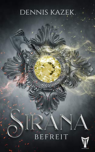 Sirana: Befreit