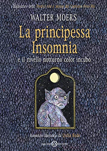 La principessa Insomnia e il rovello notturno color incubo (Italian Edition)
