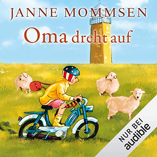 Oma dreht auf: Die Oma-Imke-Reihe 3