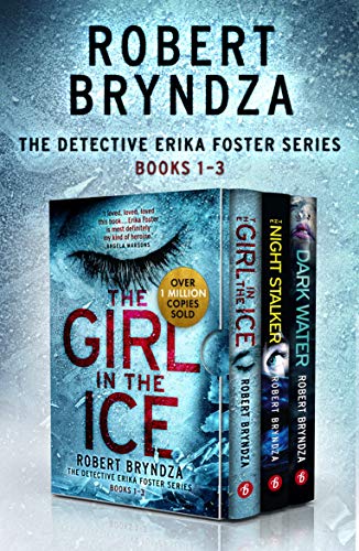 The Detective Erika Foster series: Books 1-3