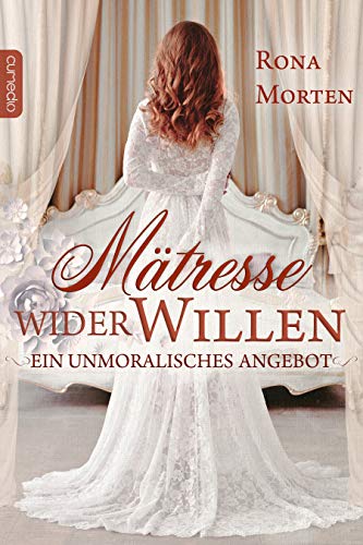 Mätresse wider Willen: Ein unmoralisches Angebot