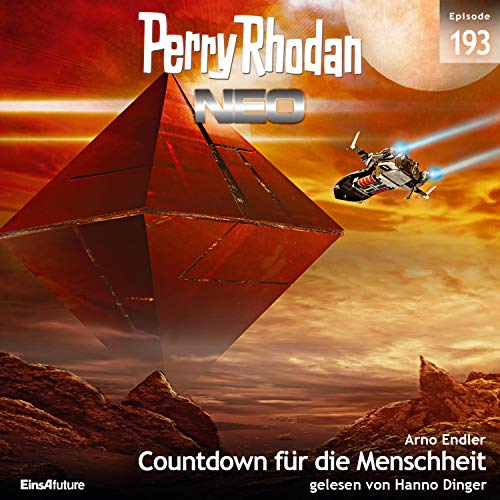 Countdown für die Menschheit: Perry Rhodan Neo 193