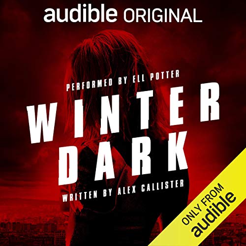 Winter Dark: Audible's Thriller of the Year 2019