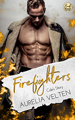 Firefighters: Cole's Story (Paradise, Texas 1)