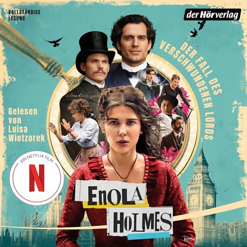 Der Fall des verschwundenen Lords: Enola Holmes 1