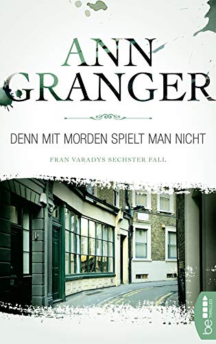 Denn mit Morden spielt man nicht: Fran Varadys sechster Fall (Ein Cosy-Krimi mit Fran Varady 6)