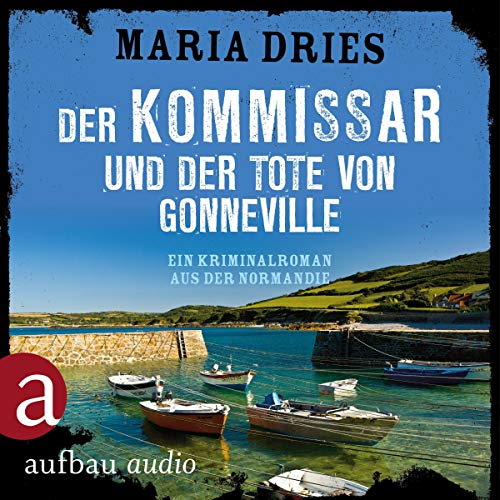 Der Kommissar und der Tote von Gonneville: Kommissar Philippe Lagarde 5