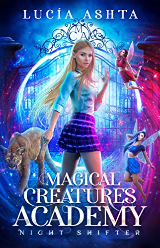 Night Shifter (Magical Creatures Academy Book 1)