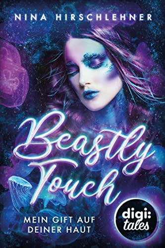 Beastly Touch: Mein Gift auf deiner Haut