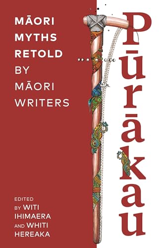 Purākau: Māori Myths Retold by Māori Writers