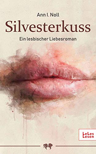 Silvesterkuss: Ein lesbischer Liebesroman