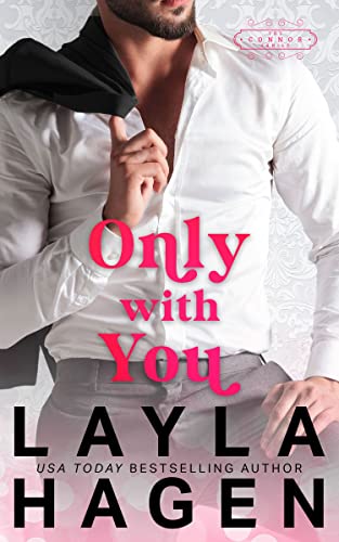 Only With You (The Connor Family)