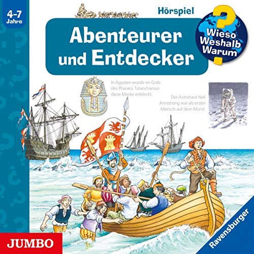 Abenteurer und Entdecker: Wieso? Weshalb? Warum?