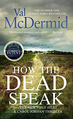 How the Dead Speak (Tony Hill and Carol Jordan Book 11)
