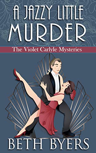 A Jazzy Little Murder: A Violet Carlyle Cozy Historical Mystery (The Violet Carlyle Mysteries Book 11)