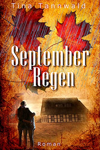 Septemberregen: Lissi & Erik 1