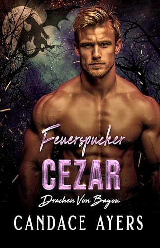 Feuerspucker Cezar (Drachen Von Bayou 2)