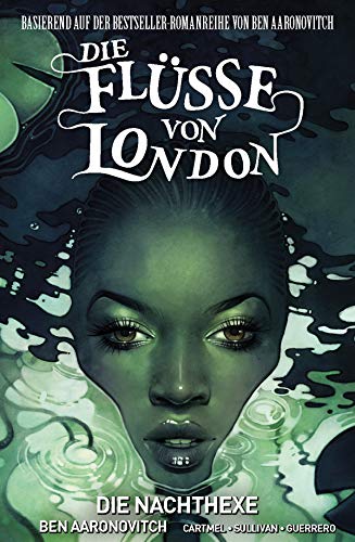 Die Flüsse von London, Band 2 - Die Nachthexe: Bd. 2: Die Nachthexe