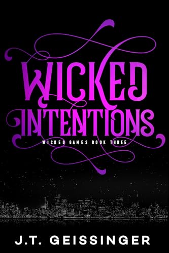Wicked Intentions (Wicked Games Book 3)
