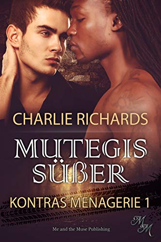 Mutegis Süßer (Kontras Menagerie 1)