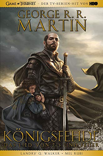 Game of Thrones Graphic Novel - Königsfehde 1: Bd. 1 (2. Buch von Das Lied von Eis und Feuer)