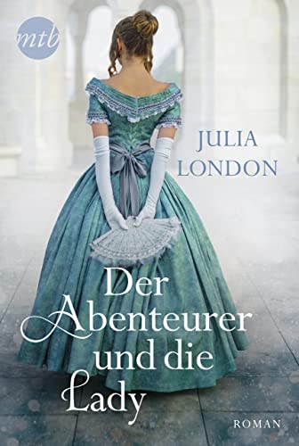 Der Abenteurer und die Lady: Historischer Liebesroman (Die Cabot-Schwestern 3)