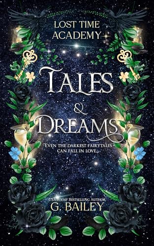 Tales & Dreams (Lost Time Academy Book 2)