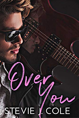 Over You: A Rockstar Romance