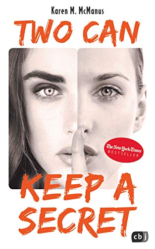 Two can keep a secret: Von der Spiegel Bestseller-Autorin von "One of us is lying"
