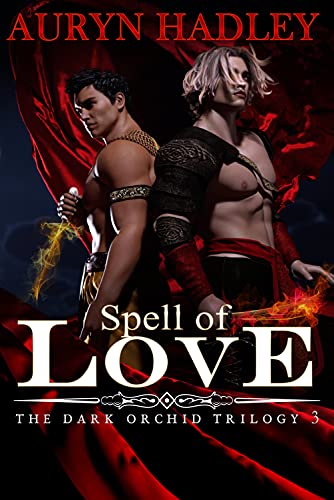 Spell of Love (The Dark Orchid Book 3)