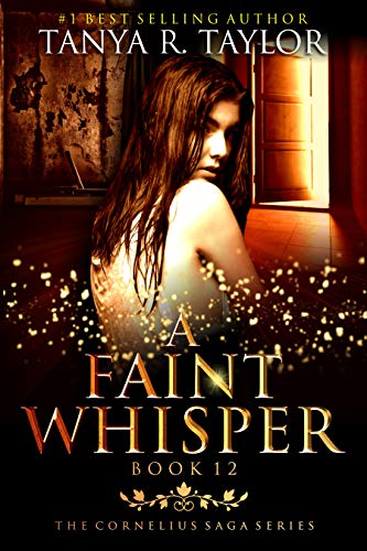 A Faint Whisper (The Cornelius Saga Book 12)