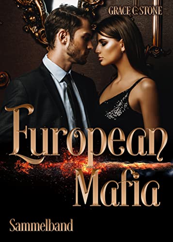 European Mafia: Sammelband 1 (European Mafia Sammelband)