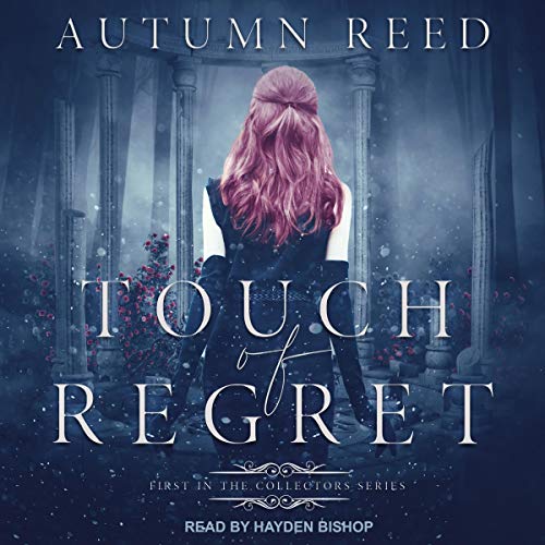 Touch of Regret: Collectors Series, Book 1