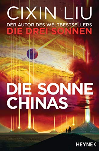 Die Sonne Chinas: Erzählung